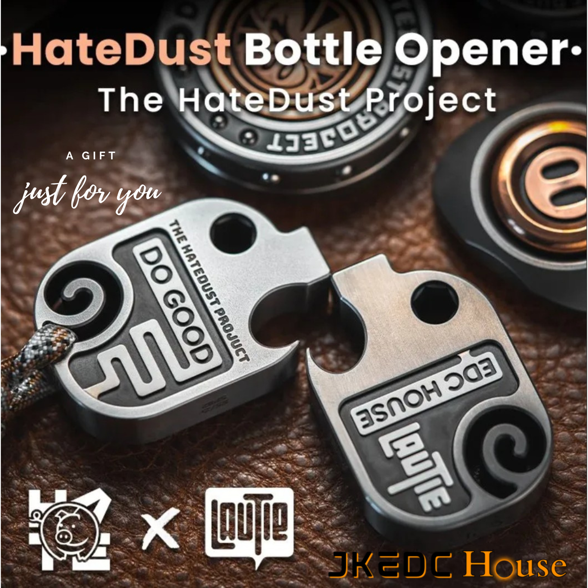 LAUTIE x HATEDUST Bottle Opener & Pendant for Gift &amp; Collection